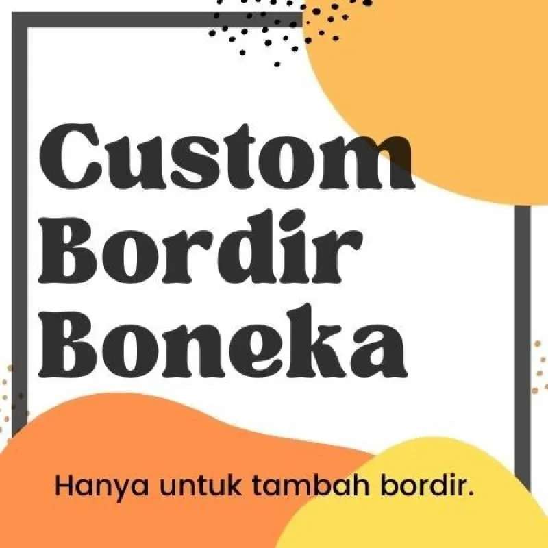 Jasa Bordir Nama Boneka Custom Berkualitas dan Cepat